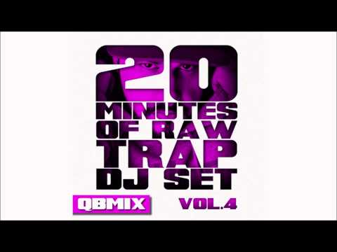 Q.B.Mix - 20 Minutes of raw Trap Vol.4