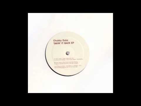 chubby dubz - takin it back ep