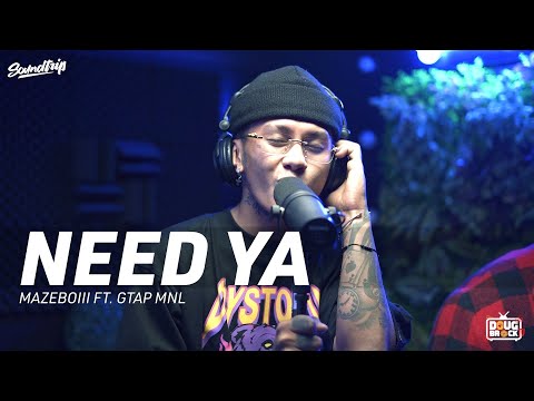 MAZEBOIII FT. GTAP MNL - NEED YA (Live Performance) | SoundTrip EPISODE 069