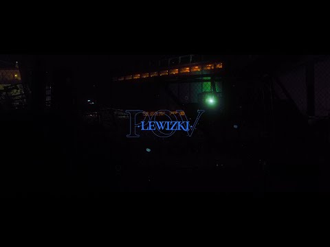 LEWIZKI - POV (Official Music Video)