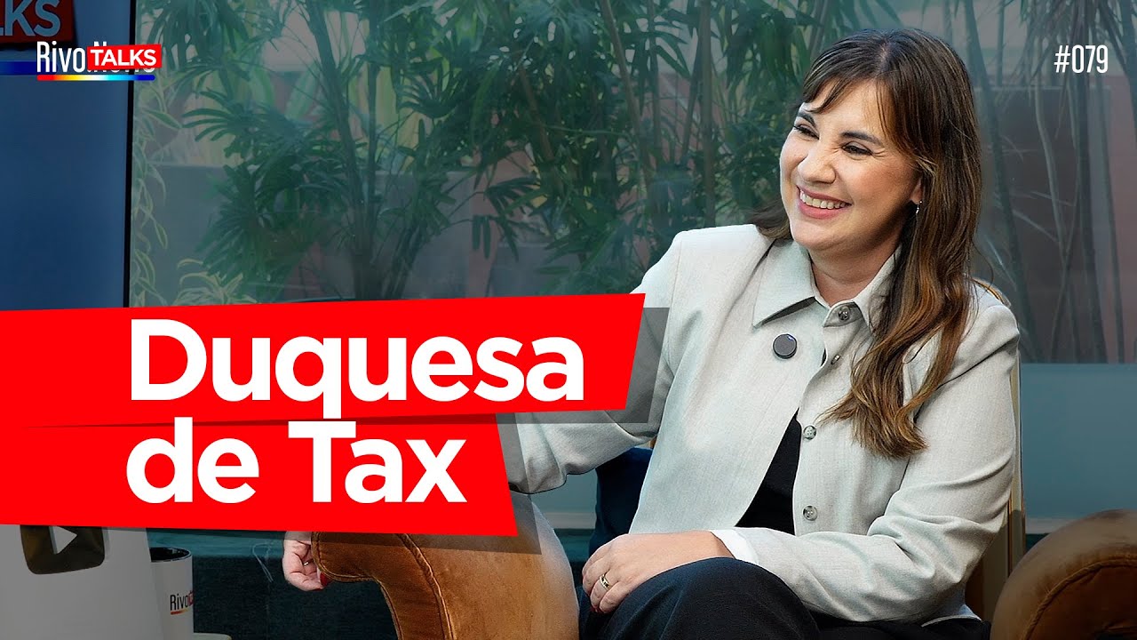 DUQUESA DE TAX | RivoTalks #079