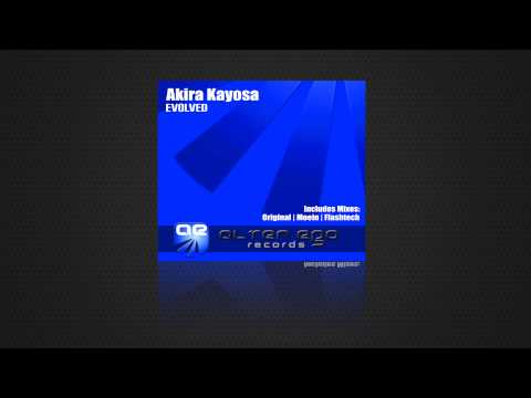 Akira Kayosa - Evolved (Original Mix)