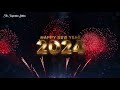 Happy New Year 2024 Best Wishes Auld Lang Syne