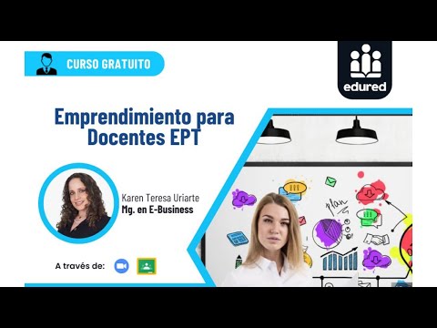 , title : 'Emprendimiento Para Docentes EPT - Sesión 1'