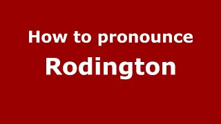 How to pronounce Rodington