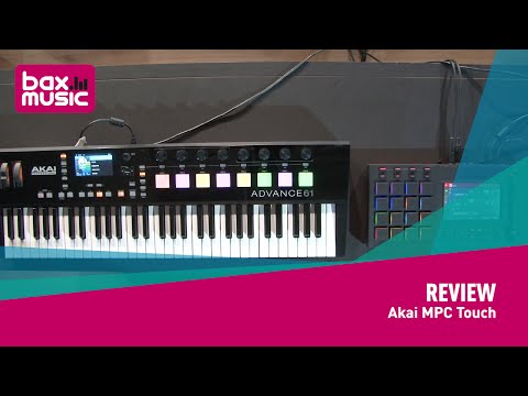 Akai MPC Touch studio controller and Advance61 keyboard - review