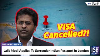 Lalit Modi Applies To Surrender Indian Passport in London