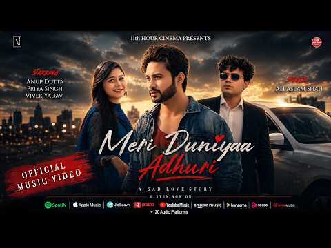 Anup Dutta Meri Duniyaa Adhuri