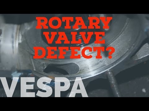 vespa: DEFECT rotary VALVE pad or OK? | rv clearance 0,05mm importance | FMPguides