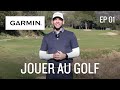 Jouer au golf avec Garmin n°1 | Approach S62