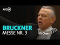 Bruckner - Messe Nr. 3 f-Moll | Jansons | Chor und Symphonieorchester des Bayerischen Rundfunks
