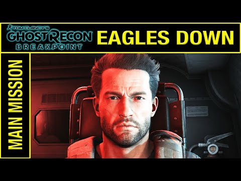 EAGLES DOWN - Ghost Recon Breakpoint Walkthrough Gameplay Part 1 - No Commentary