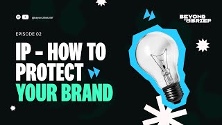 IP- How to protect your brand