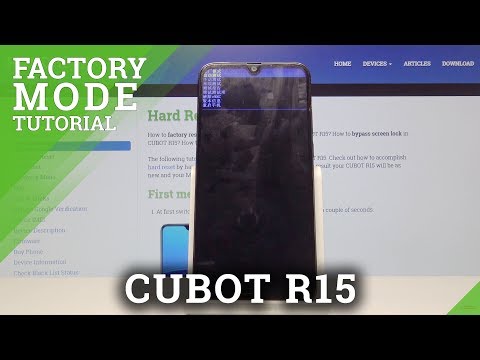 How to Open Factory Mode in CUBOT R15 - Factory Test Mode