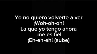 Daddy Yankee - La Nueva y La Ex ( letra ) 