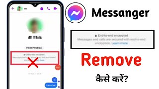 Remove End to End Encryption on Messenger 2024 | How to Turn off End-to-end Encryption in Messenger