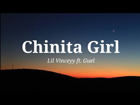 Chinita Girl - Lil Vinceyy ft. Guel ( LYRICS / LYRIC VIDEO )🎶