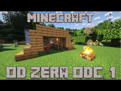 Idealny początek - Minecraft od zera odc.1