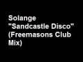 Solange - Sandcastle Disco (Freemasons Club ...