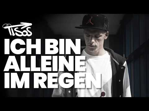 TiSoS - Ich bin allein im Regen