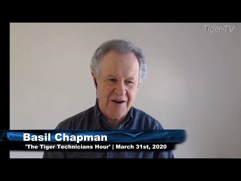 March 31st, The Tiger Technician's Hour with Basil Chapman on TFNN - 2020