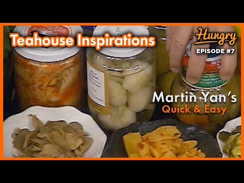 Teahouse Inspirations - Martin Yan: Quick & Easy Recipes (Episode 7)