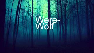 Gabriel Bruce - Sleep Paralysis I Were-Wolf