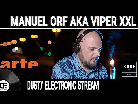 Manuel Orf aka Viper XXL - Techno Mix - Dusty Electronic Stream - UWS / Roof 175 - 10.07.2020