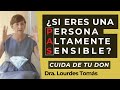 Personas Altamente Sensibles PAS Un Don Valioso Que Debes Proteger