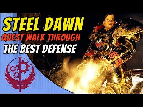 Fallout 76 Steel Dawn The Best Defense Quest Walk Through