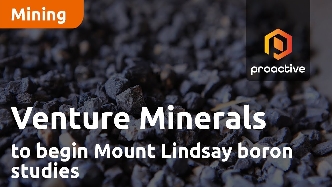 Venture Minerals to begin Mount Lindsay boron studies