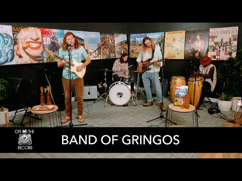 San Diego Magazine's "Off The Record" Series: Band of Gringos