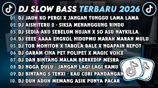 Download lagu DJ SLOWBASS TERBARU 2026 || DJ JAUH KO PERGI X JANGAN TUNGGU LAMA LAMA || DJ SIKSA MENANGGUNG RINDU mp3 Download lagu DJ SLOWBASS TERBARU 2026 || DJ JAUH KO PERGI X JANGAN TUNGGU LAMA LAMA || DJ SIKSA MENANGGUNG RINDU mp3