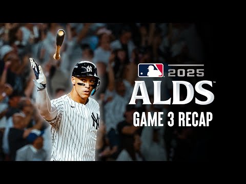 ALDS Game 3 Recap | NEW YORK YANKEES 2025