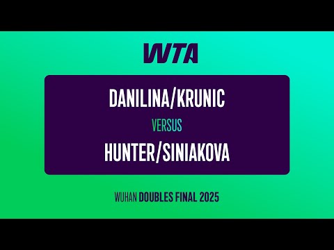 Danilina/Krunic vs. Hunter/Siniakova | 2025 Wuhan Doubles Final | WTA Full Match