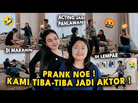 TIBA-TIBA JADI AKTOR ! PRANK NOE