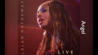 Lalah Hathaway - Angel (Live)(HQ Audio)