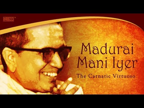 download lagu mp3 mp4 Madurai Mani Iyer, download lagu Madurai Mani Iyer gratis, unduh video klip Download Madurai Mani Iyer Mp3 dan Mp4 Viral Gratis