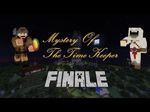Mystery Of the Time Keeper- Episode 12 - FINALE!