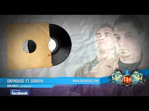 DafHouse ft. Soraya Vivien - Dreamer (radio edit)