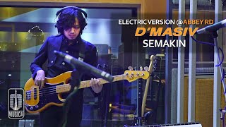 Download lagu D'MASIV - Semakin (Electric Version @ABBEY RD) mp3