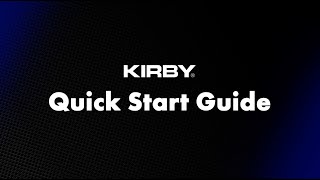 Kirby Avalir 2 Quick Start Video