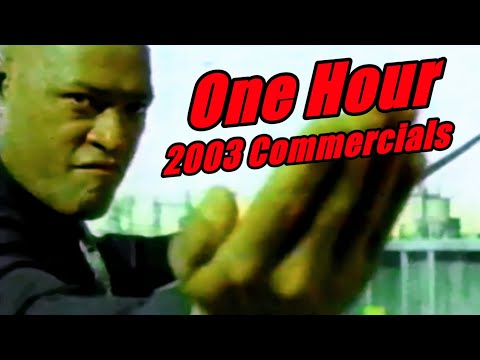 One Hour of 2003 TV Commercials - 2000s Commercial Compilation #4