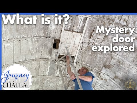 Return to the CHATEAU CHAPEL, the MYSTERY DOOR in the ceiling - Journey to the Château, Ep. 116