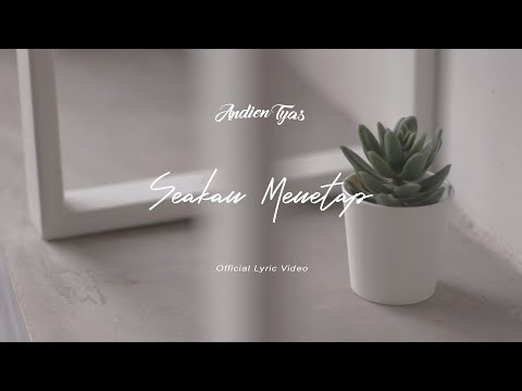 Andien Tyas- Seakan Menetap (Official Lyric Video)