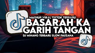 Download lagu DJ BASARAH KA GARIH TANGAN FAUZANA SLOW VIRAL TIKTOK FULL SONG MAMAN FVNDY 2024 mp3 Download lagu DJ BASARAH KA GARIH TANGAN FAUZANA SLOW VIRAL TIKTOK FULL SONG MAMAN FVNDY 2024 mp3