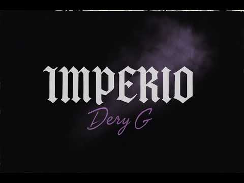 IMPERIO // DERY G