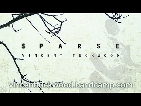 Be Still  - Vincent Tuckwood