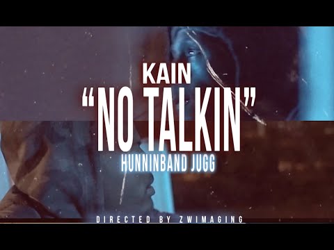 Kain Ft. HunnidBand Jugg | No Talkin' | AZWImagingProduction
