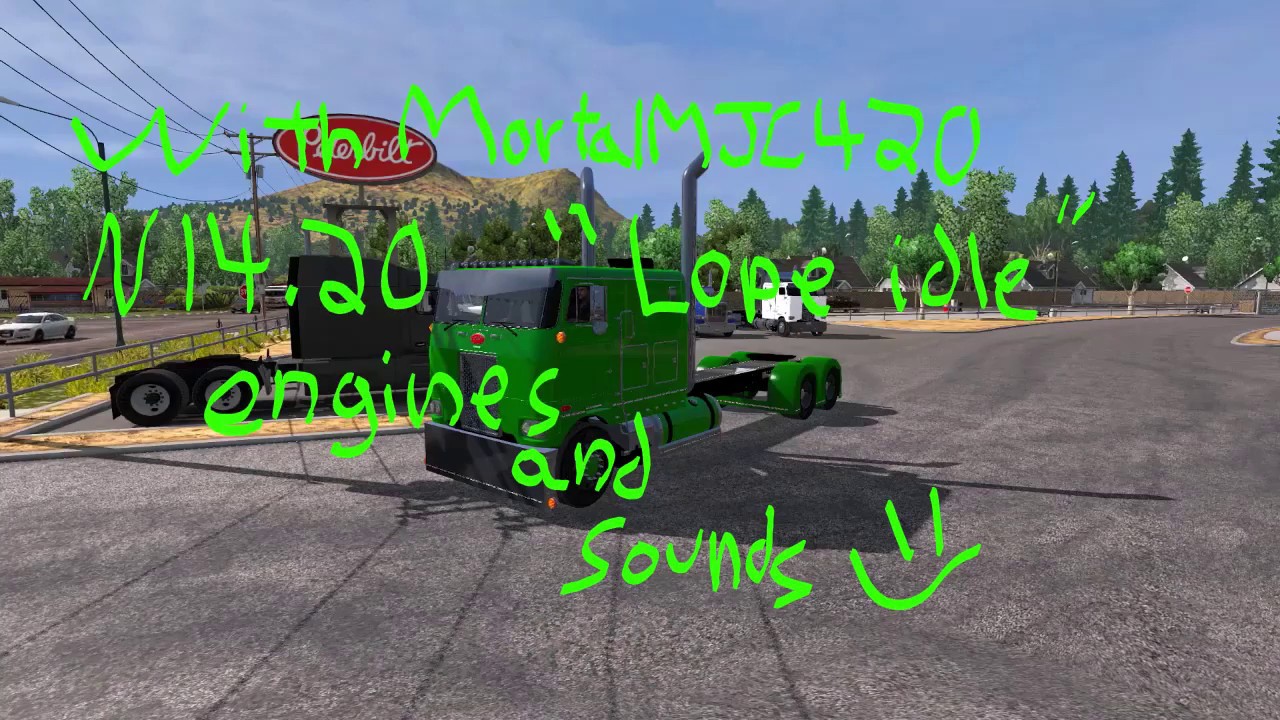 MORTAL'S Cummins N14 Engines & Sounds With "LOPE IDLE TUNE" V4.2.0.1 ATS